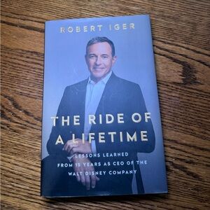 The Ride of a Lifetime by Robert Iger